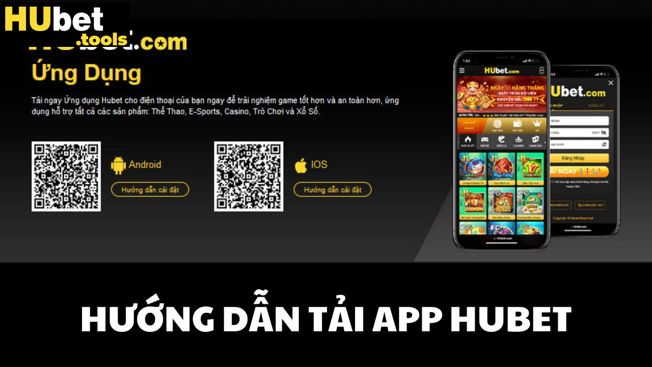 Hướng dẫn tải app HUBET nhanh chóng, mượt mà mới nhất Hướng dẫn tải app HUBET nhanh chóng, mượt mà mới nhất