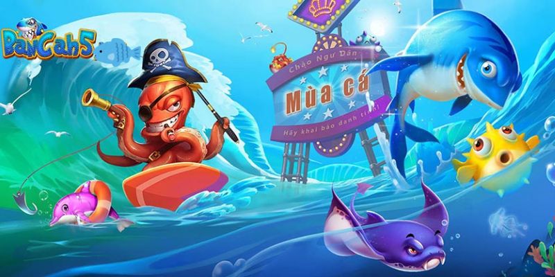 HUBET mang đến cho bạn một thế giới Bắn Cá đa dạng