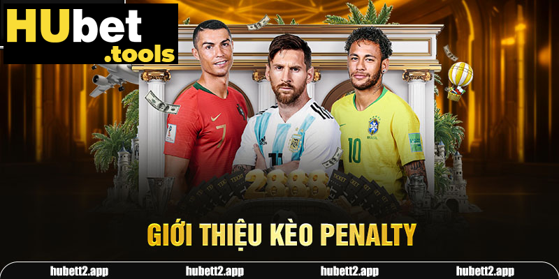 Giới thiệu kèo Penalty Giới thiệu kèo Penalty